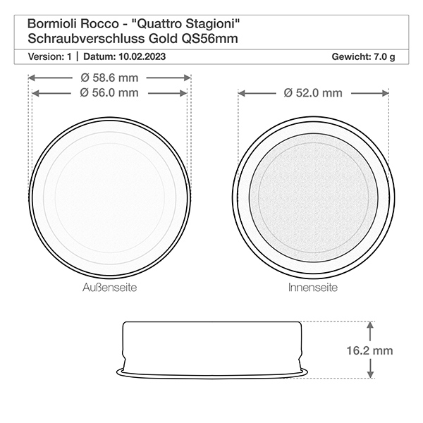Schraubverschluss "Quattro Stagioni" gold QS56mm Technische Zeichnung Bormioli Rocco Quattro Stagioni Schraubverschluss Gold QS56mm mit Maßangaben und Gewicht