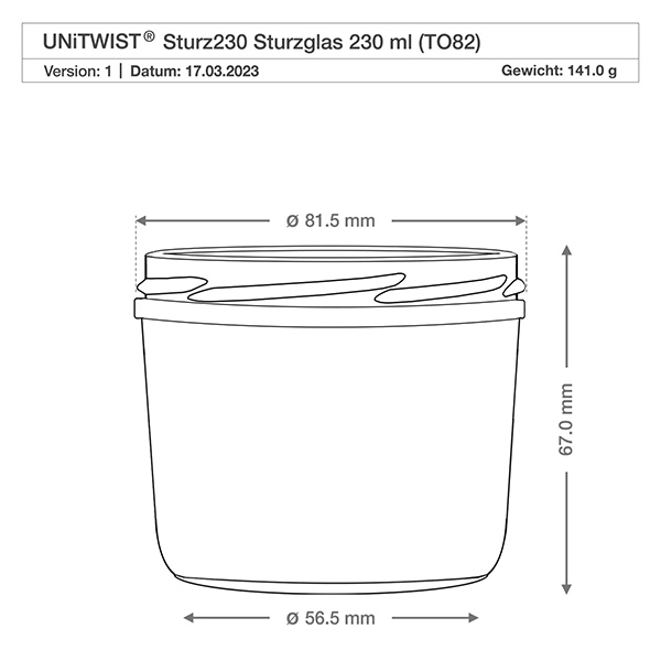 230ml Sturzglas ohne Deckel (TO82) UNiTWIST Technische Zeichnung 230ml Sturzglas mit Maßangaben und Produktdetails für präzise Größenvorstellung