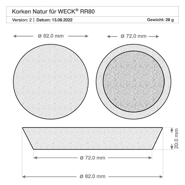 Korken für Öffnung 75mm WECK RR80 (ø72/82, H=20mm) Technische Zeichnung WECK RR80 Korken mit Maßangaben 72mm 82mm Durchmesser 20mm Höhe Naturkork Verschluss